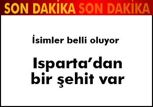 Şehitlerden biri Ispartalı